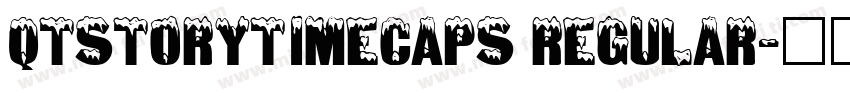 QTStoryTimeCaps Regular字体转换